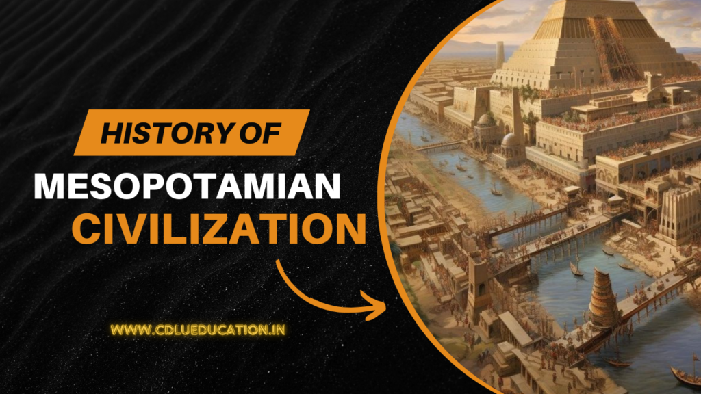 History of Mesopotamian Civilization