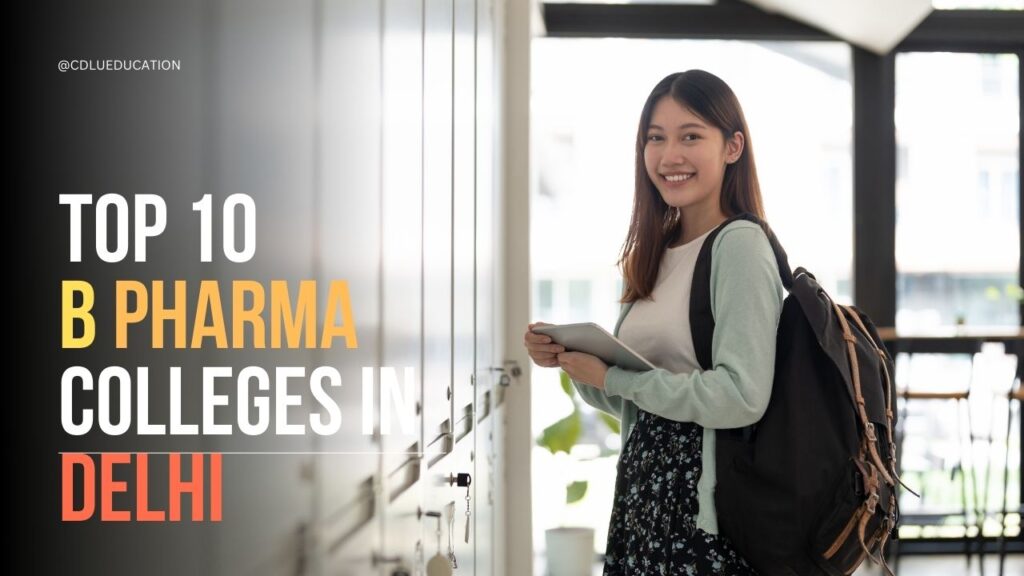 Top 10 B Pharma Colleges in Delhi