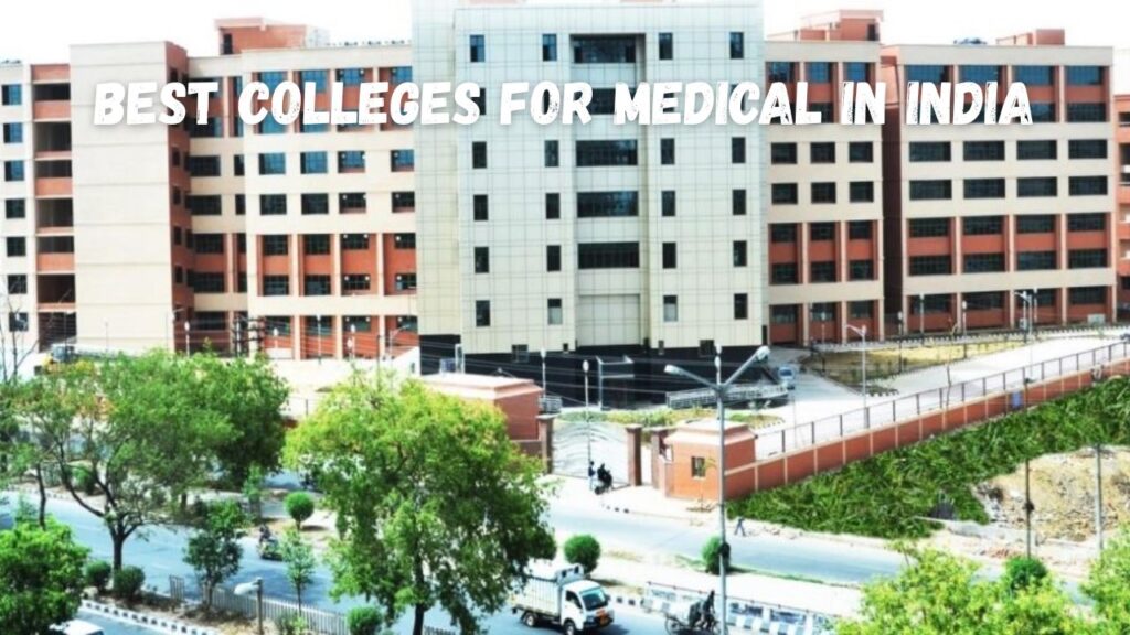 best colleges for medical in india